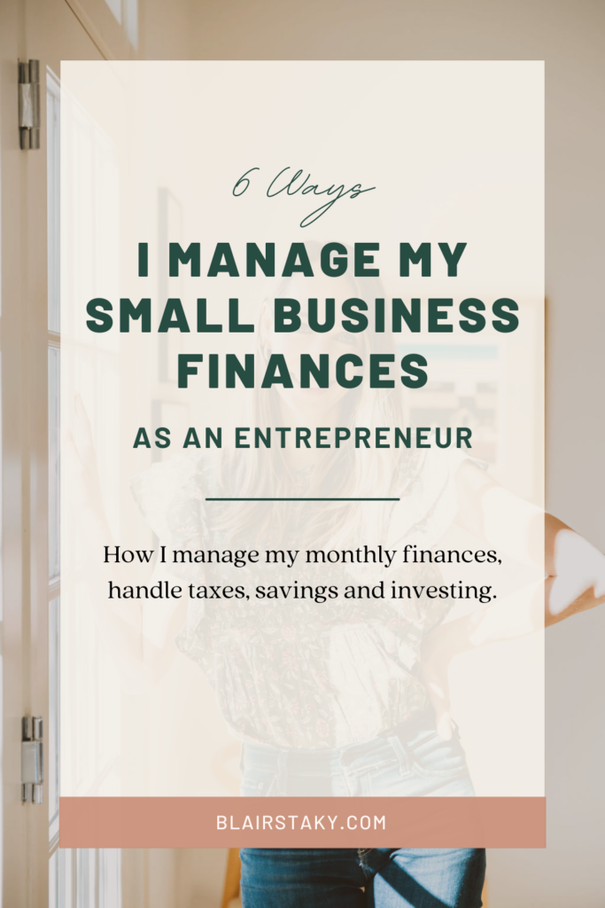 6 Ways I Manage my Small Business Finances as an Entrepreneur