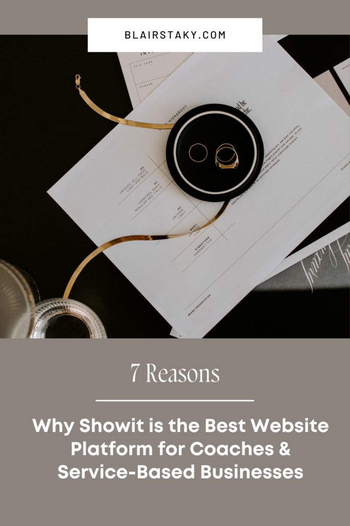 Why Showit website are the best for coaches and service-based business. Creative and minimalist web design for small businesses. Visit blairstaky.com